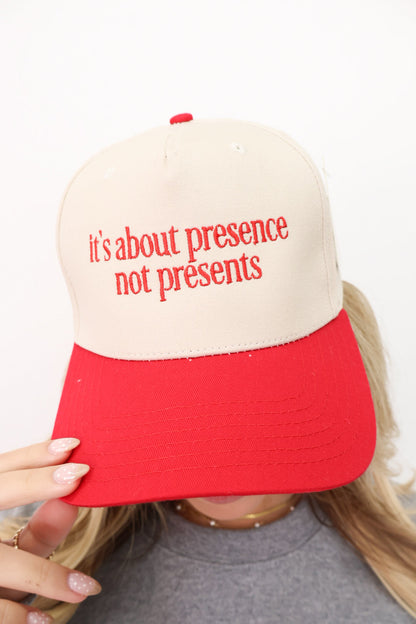It’s About Presence, Not Presents Trucker Hat